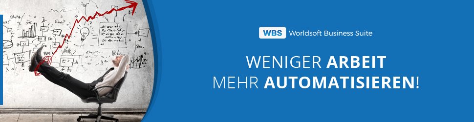 Worldsoft Business Suite - Erfolg durch Automatisierung